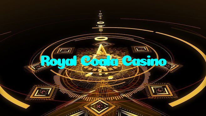 Royal Coala Casino
